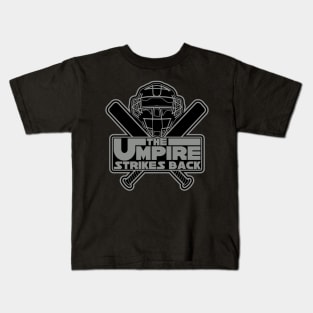 The Umpire Strikes Back Kids T-Shirt